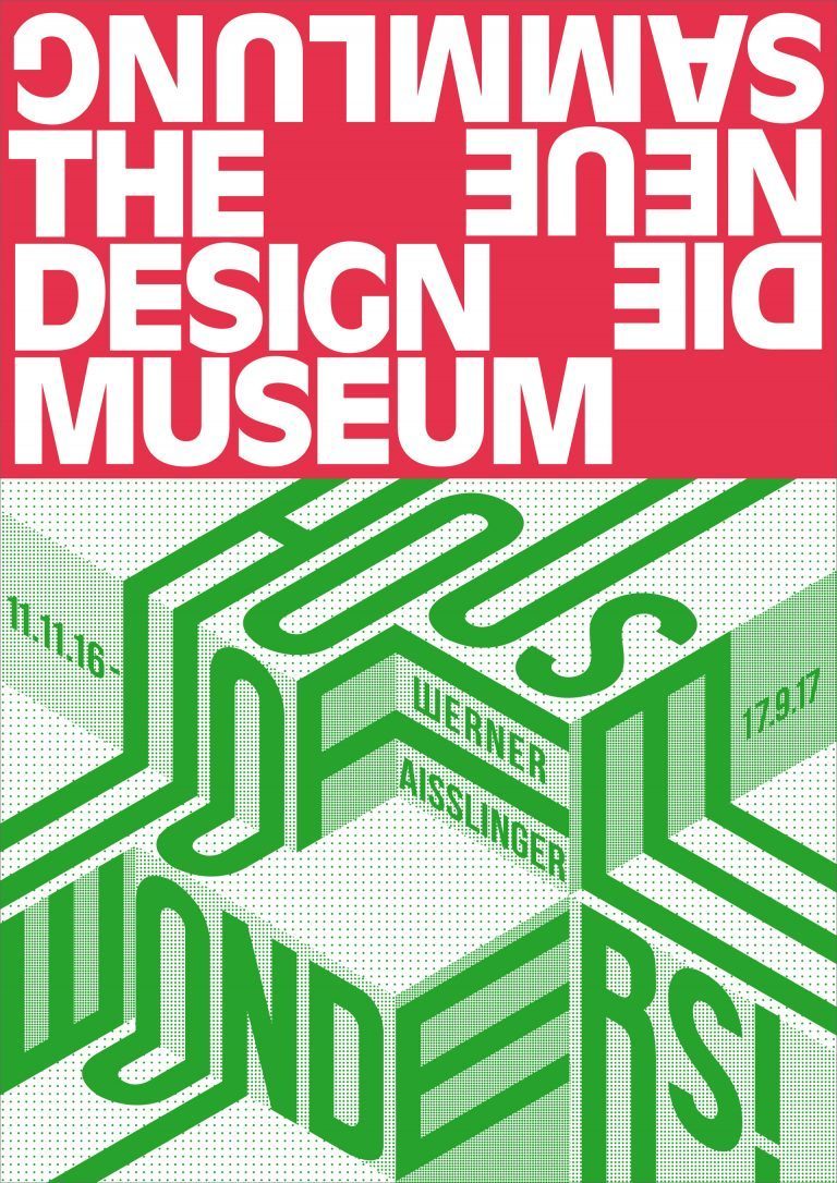 Exhibition poster. The red logo of Die Neue Sammlung at the top edge. Below it, in green, staircase-like lettering. The words make up House of Wonder. Werner Aisslinger and the duration of the exhibition are written in the steps.