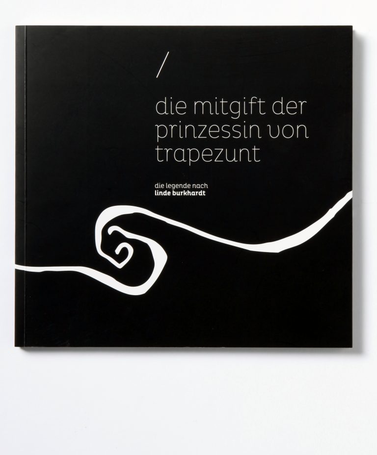 On a black background below a wave breaking in white, above white inscription die mitgift der prinzessin von trapezunt die legende nach linde burkhardt.
