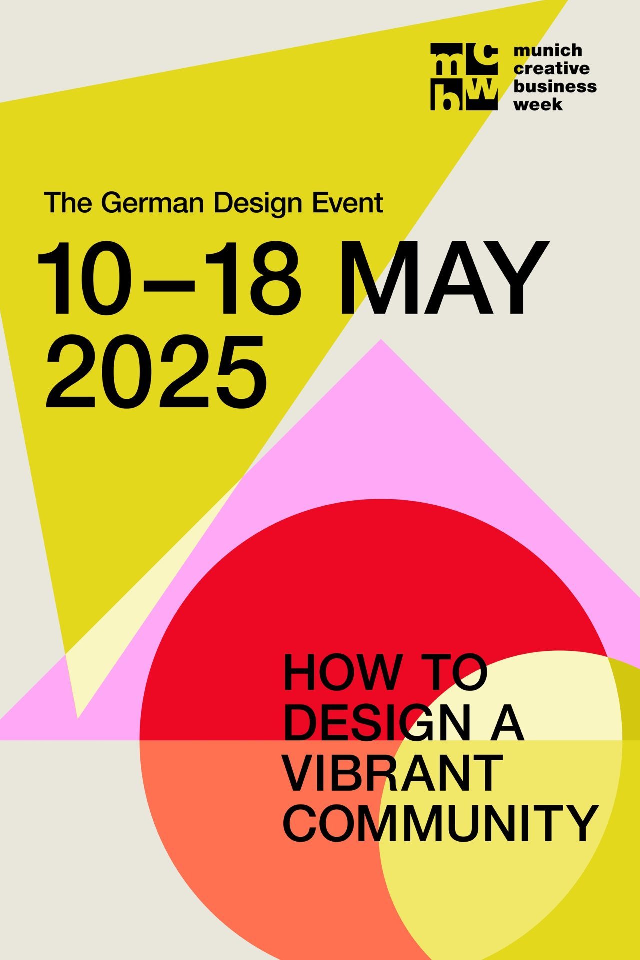 Das Plakat ist rot, pink, orange und gelb. Es wirbt für die MCWB vom 10. bis 18. Mai 2025.