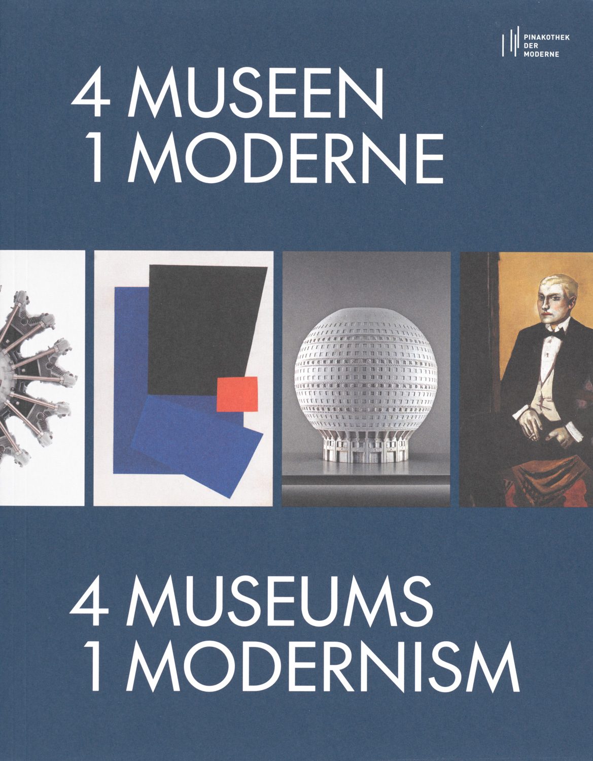 Cover Ausstellungskatalog. Vorderer Katalogeinband mit dem Titel der Ausstellung in weißen Buchstaben im oberen und im unteren Abschnitt auf dunkelblauem Hintergrund, mittig vier Abbildungen von unterschiedlichen Kunstwerken der Moderne, links und rechts sind diese angeschnitten, in der Mitte eine Abbildung eines abstrakten Kunstwerks und eine Abbildung eines Architekturmodells